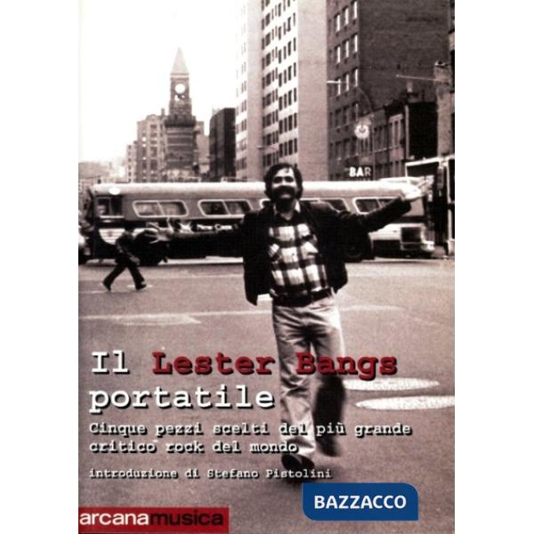 Lester Bangs portatile (Il)