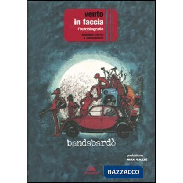 Vento in faccia. L'autobiografia