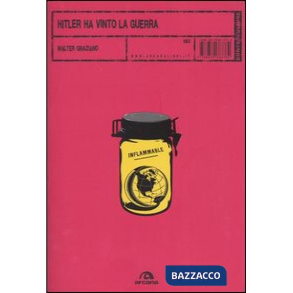 Hitler ha vinto la guerra