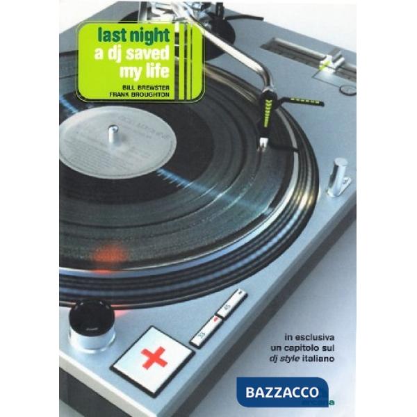 Last night a DJ saved my life. La storia del disc jockey