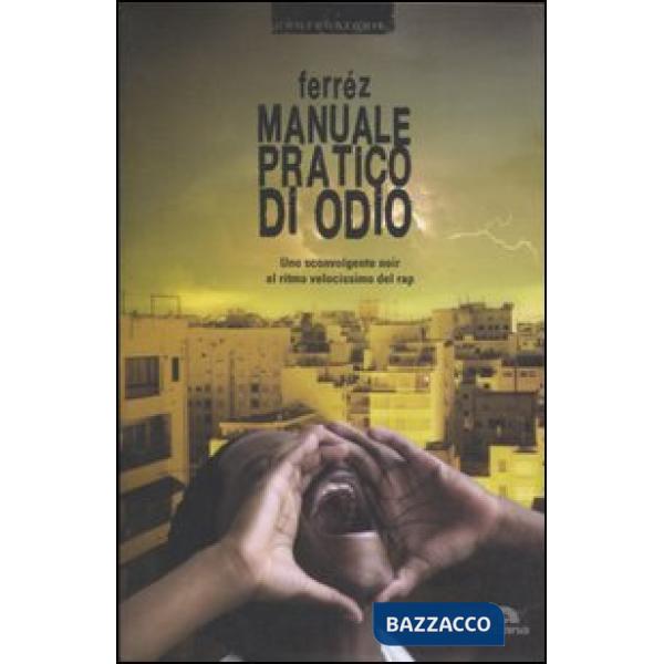 Manuale pratico di odio