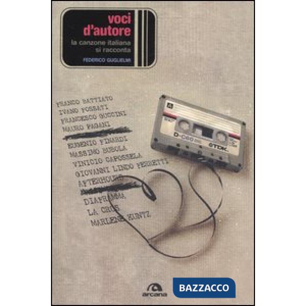 Voci d'autore. La canzone italiana si racconta