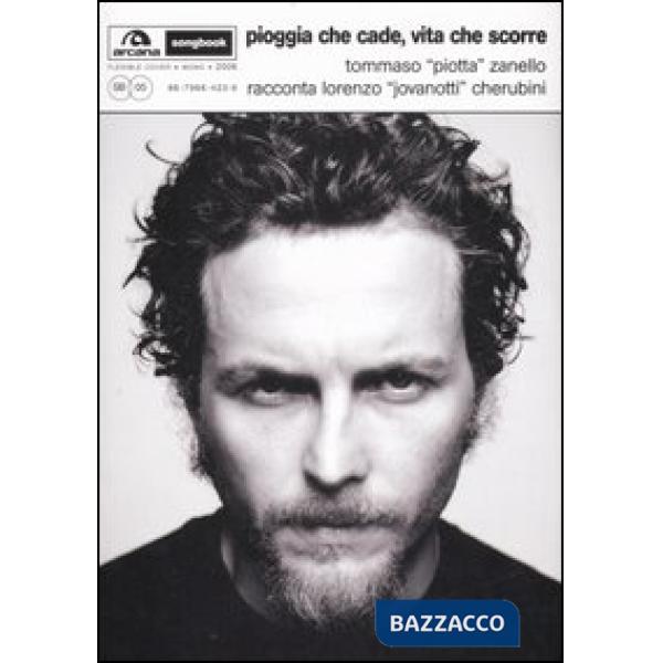 Pioggia che cade, vita che scorre. Tommaso «Piotta» Zanello racconta Lorenzo «Jo