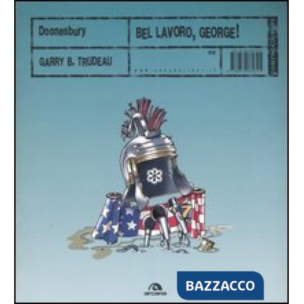 Doonesbury. Bel lavoro, George!