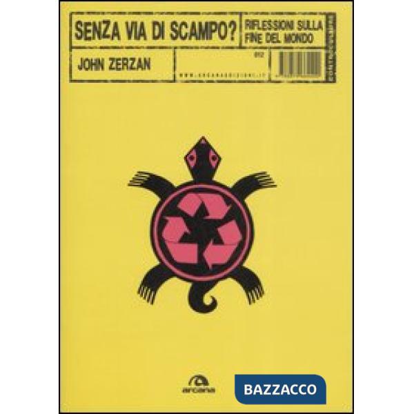 Senza via di scampo? Riflessioni sulla fine del mondo