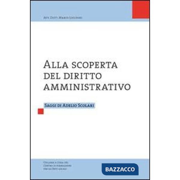 Alla scoperta del diritto amministrativo