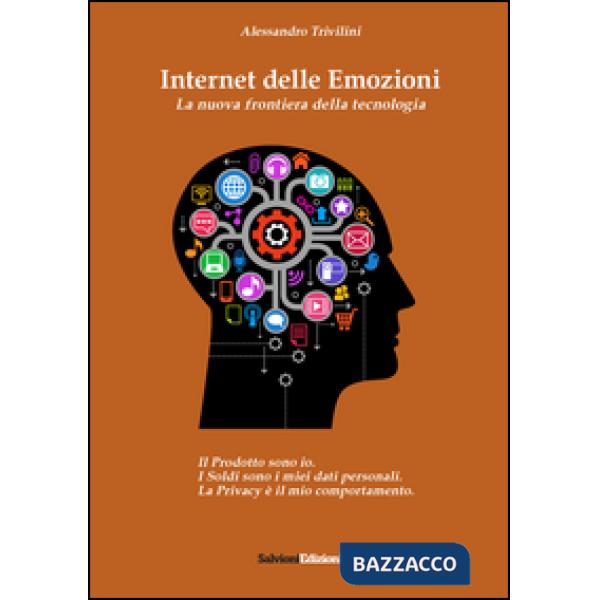 Internet delle emozioni. La nuova frontiera della tecnologia