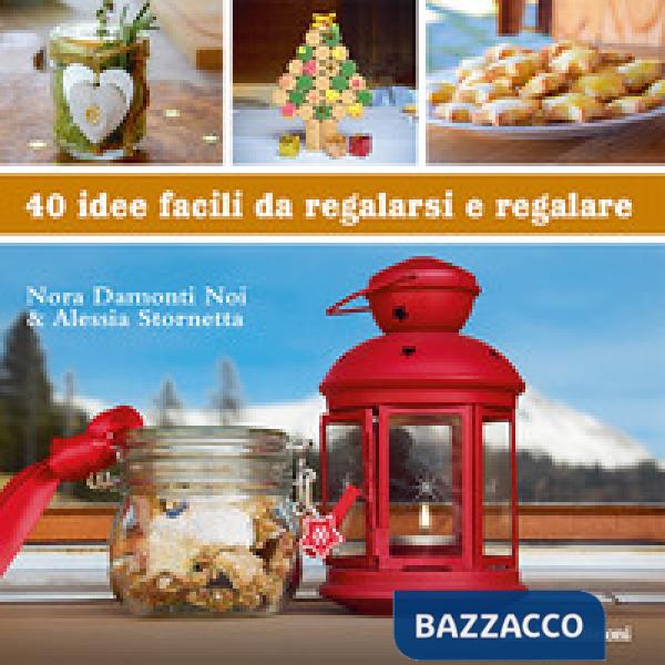 40 idee facili da regalarsi e regalare