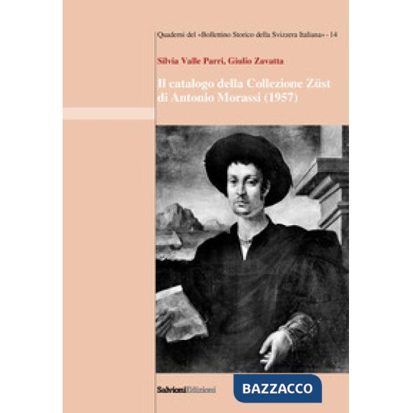 Catalogo della Collezione Züst di Antonio Morassi (1957) (Il)