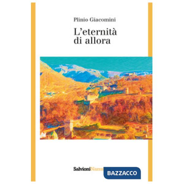 Eternità di allora (L')