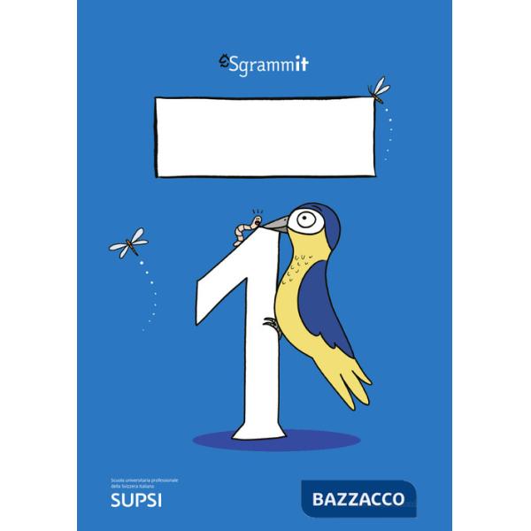 Sgrammit: quaderno blu 1. «L'ortografia»