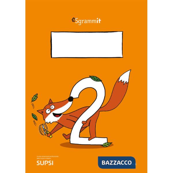 Sgrammit: quaderno arancione 2. Il testo espositivo e il testo argomentativo. Per la Scuola elementare
