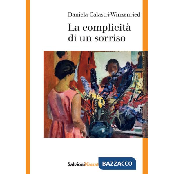 Complicità di un sorriso (La)