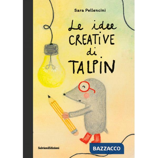 Idee creative di Talpin. Ediz. a colori (Le)