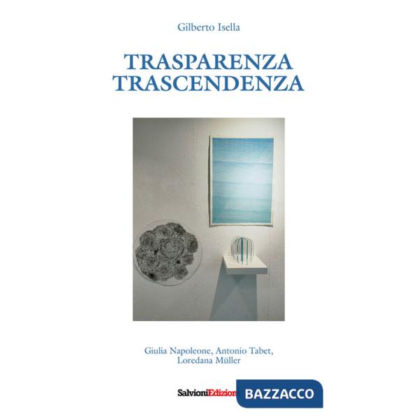 Trasparenza. Trascendenza