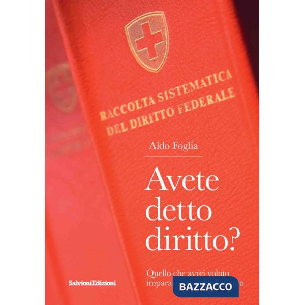 Avete detto diritto? Quello che avrei voluto imparare a scuola di diritto