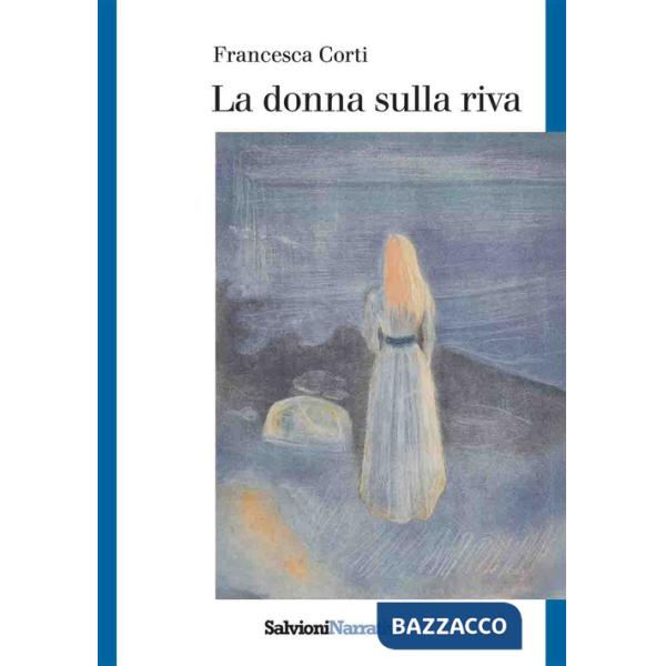 Donna sulla riva (La)