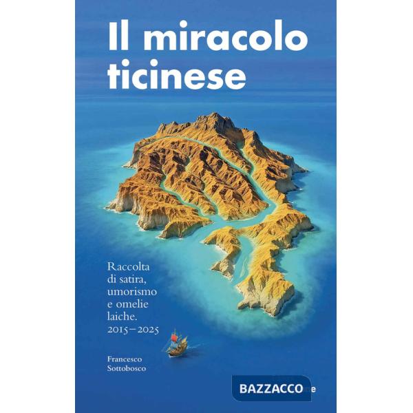 Miracolo ticinese (Il)