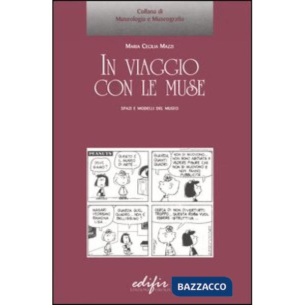 In viaggio con le muse. Spazi e modelli del museo