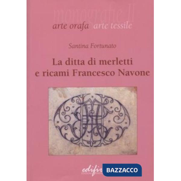 Ditta di merletti e ricami di Francesco Navone (La)