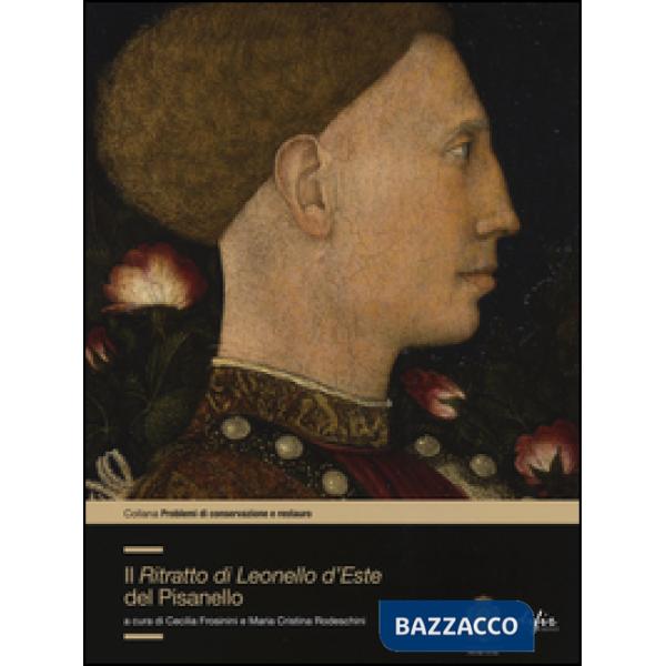 Ritratto di Lionello d'Este di Pisanello. Ediz. a colori (Il)