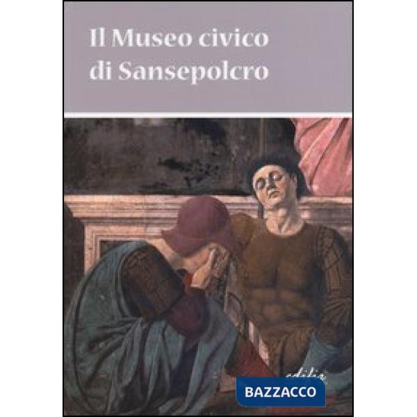 Museo civico di Sansepolcro (Il)