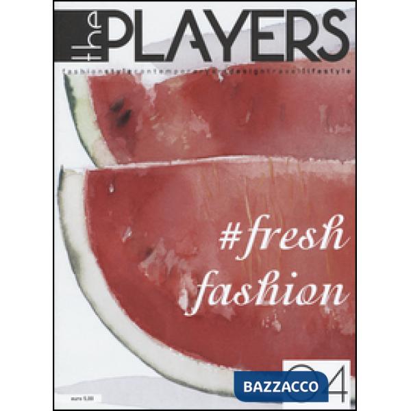 Players. Magazine. Fashion style, contemporary art, design, travel, lifestyle (T