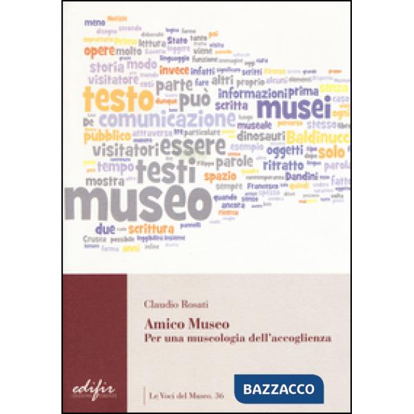 Amico museo. Per una museologia dell'accoglienza
