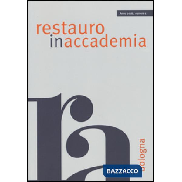 Restauro in accademia. Vol. 1