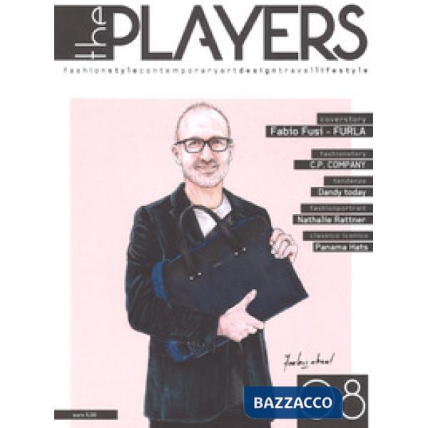 Players. Magazine. Fashion style, contemporary art, design, travel, lifestyle (The). Vol. 8