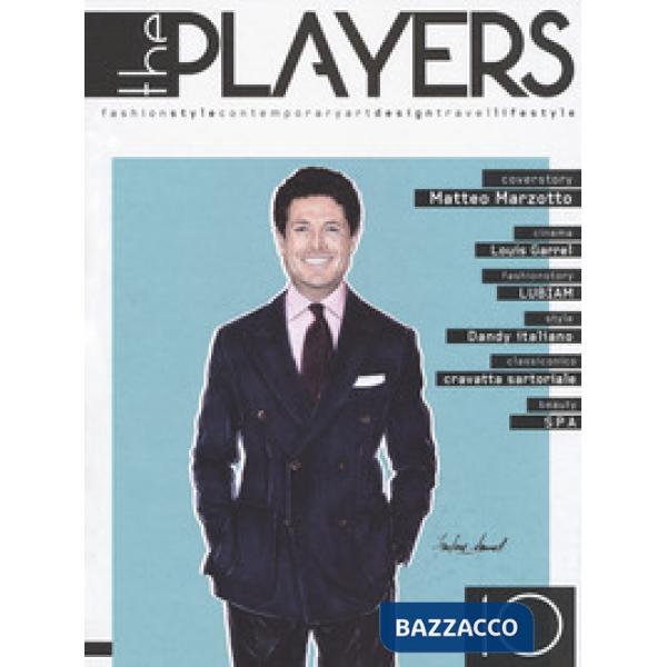 Players. Magazine. Fashion style, contemporary art, design, travel, lifestyle (The). Vol. 10