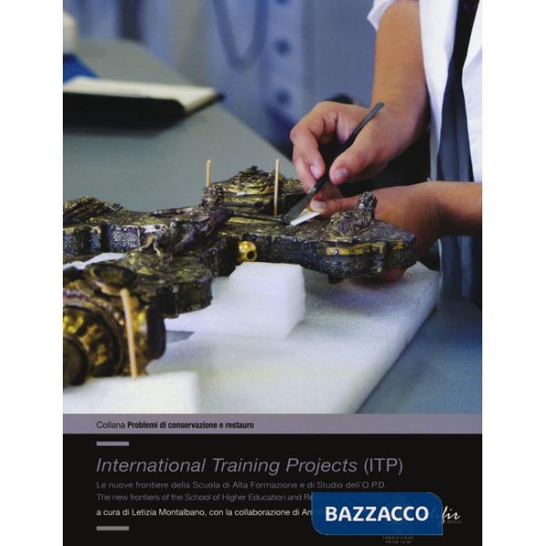 International training projects (ITP). Le nuove frontiere della Scuola di Alta Formazione e di Studio dell'O.P.D. Ediz. italiana