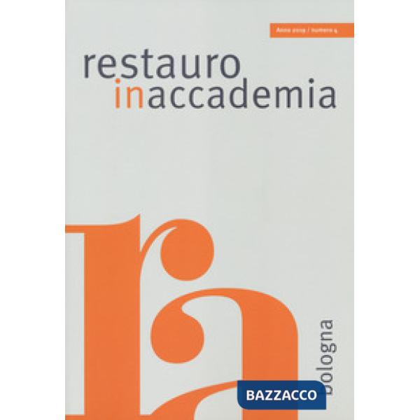 Restauro in accademia. Vol. 4