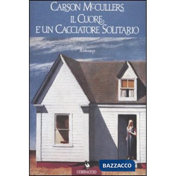 Cuore è un cacciatore solitario (Il)