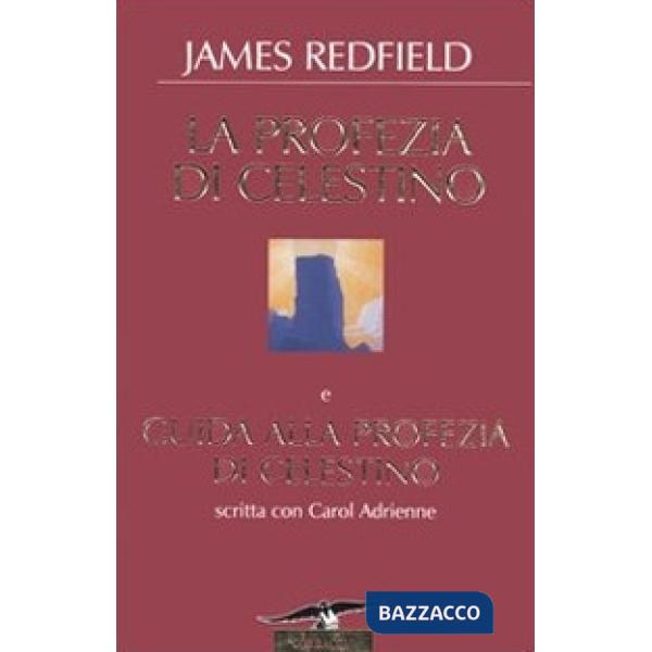 Profezia di Celestino-Guida alla profezia di Celestino (La)