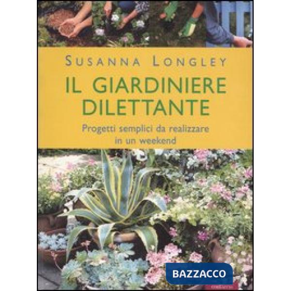 Giardiniere dilettante (Il)