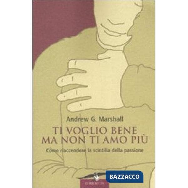 Ti voglio bene ma non ti amo più