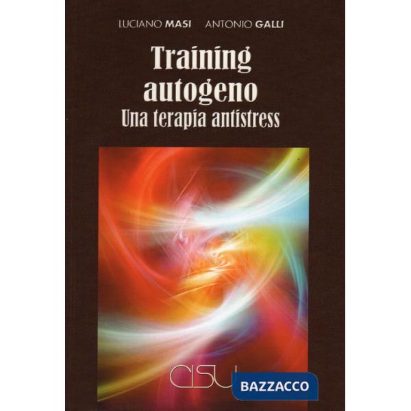 Training autogeno. Una terapia antistress