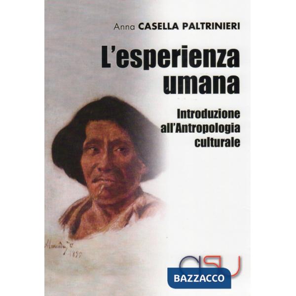 Esperienza umana. Introduzione all'antropologia culturale (L')