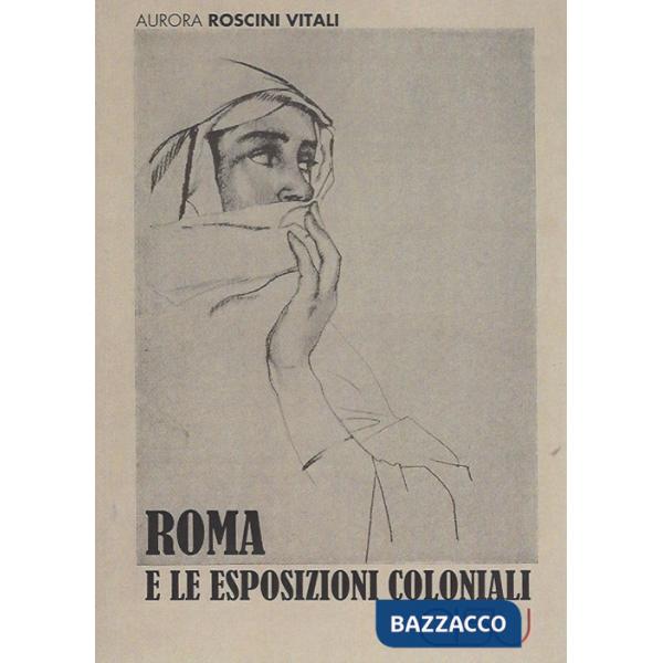 Roma e le esposizioni coloniali