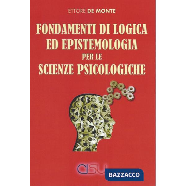 Fondamenti di logica ed epistemologia per scienze psicologiche