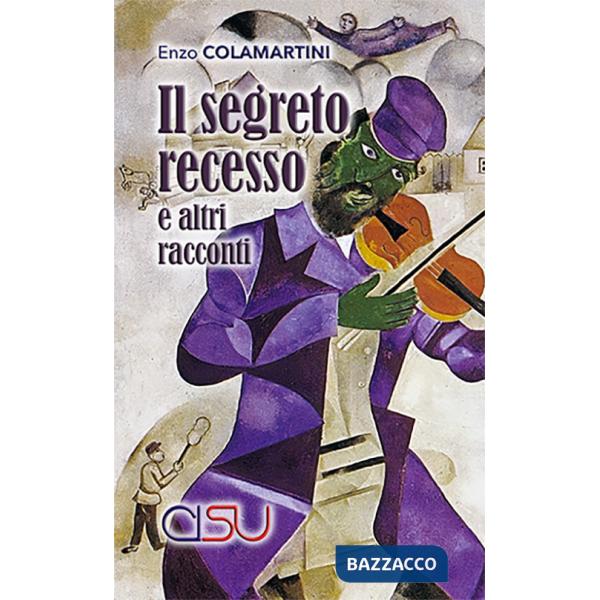 Segreto recesso e altri racconti (Il)