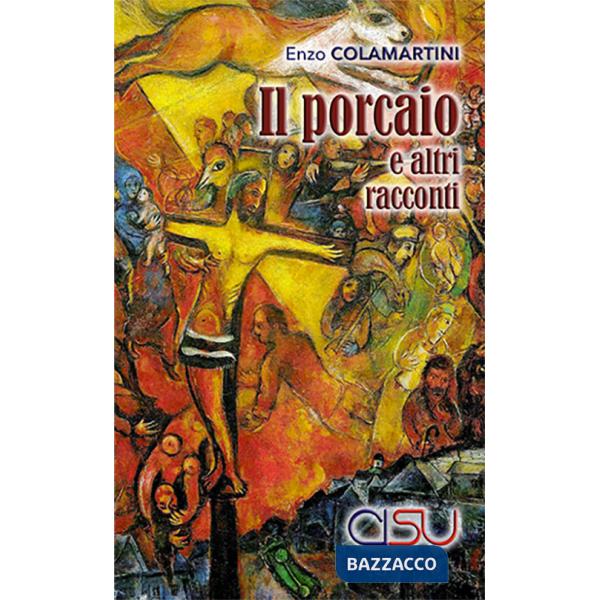 Porcaio e altri racconti (Il)
