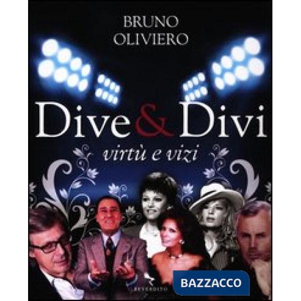 Dive & divi. Virtù e vizi. Ediz. illustrata