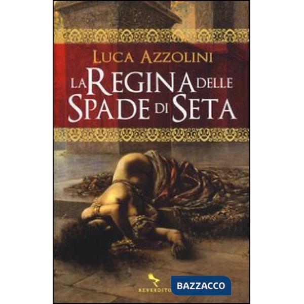 Regina delle spade di seta (La)