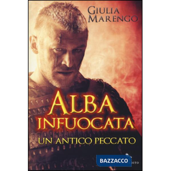 Alba infuocata. Un antico peccato