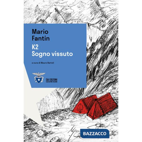 K2. Sogno vissuto