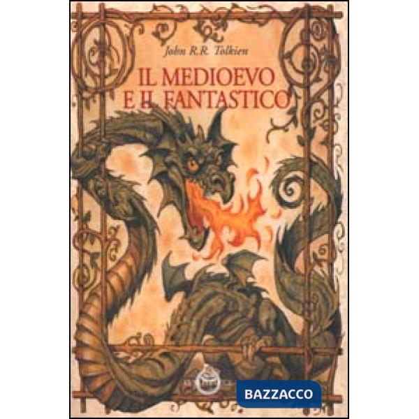 Medioevo e il Fantastico (Il)