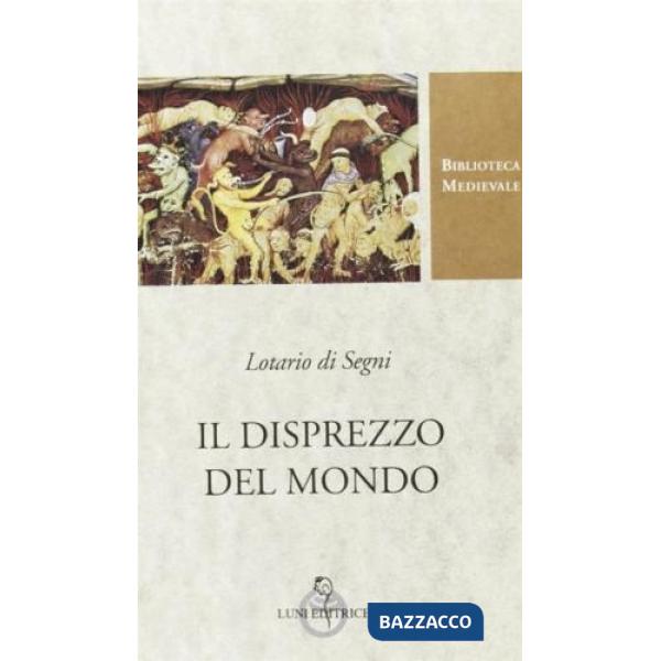 Disprezzo del mondo (Il)