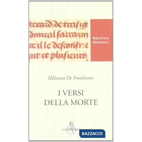 Versi della morte. Testo francese a fronte. Ediz. critica (I)